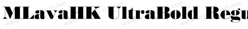 MLavaHK UltraBold Regular字体转换